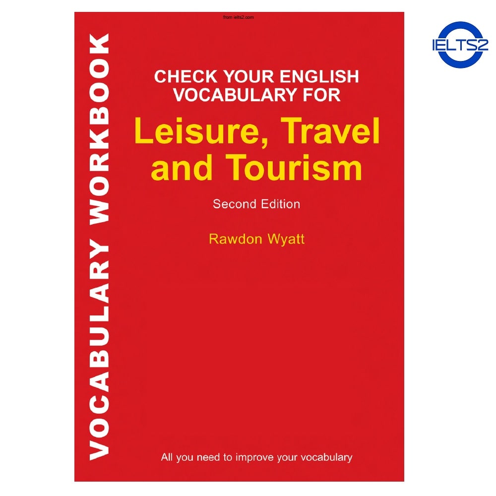 دانلود کتاب Check Your English Vocabulary for Leisure, Travel and Tourism